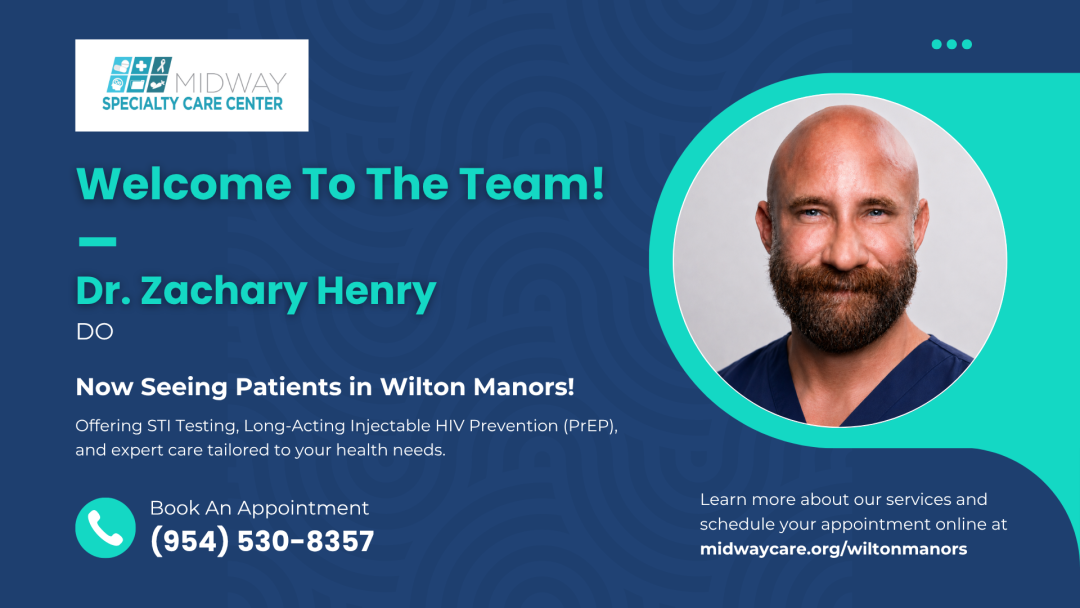 Dr. Zachary Henry Now Seeing Patients in Wilton Manors